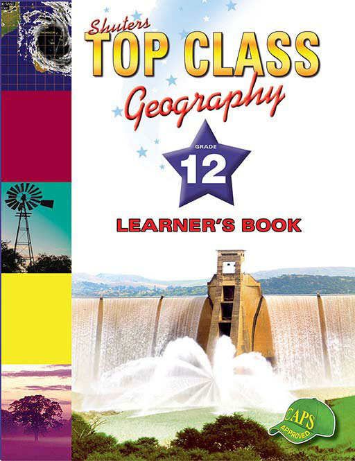 Shuters Top Class Geography Grade 12 Learner's Book Cover