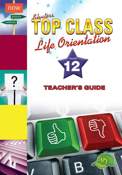Shuters Top Class Life Orientation Grade 12 Teacher's Guide Cover