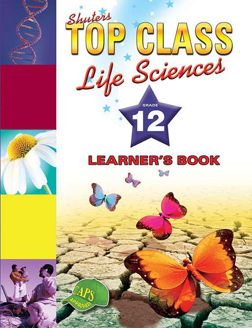 Shuters Top Class Life Sciences Grade 12 Learner's Book Cover