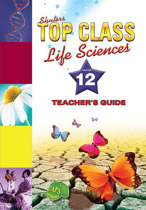 Shuters Top Class Life Sciences Grade 12 Teacher's Book Cover