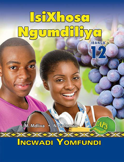 IsiXhosa Ngumdiliya Ibanga 12 Incwadi Yomfundi Cover