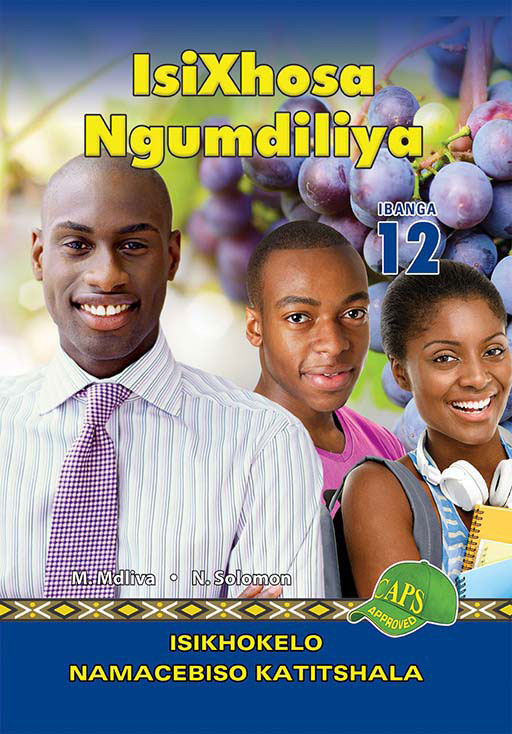 IsiXhosa Ngumdiliya Ibanga 12 Isikhokelo Namacebiso Katitshala Cover