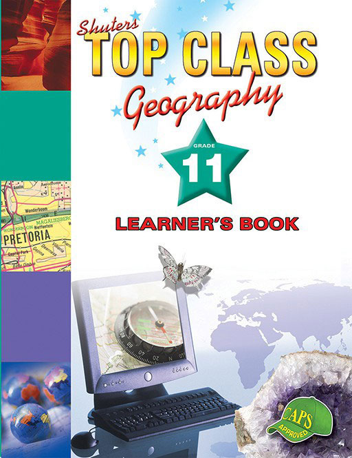 Shuters Top Class Geography Grade 11 Learner's Book Cover
