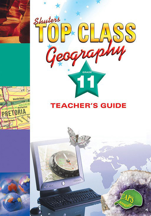Shuters Top Class Geography Grade 11 Teacher's Guide Cover