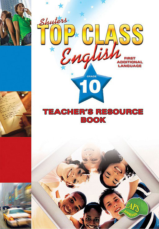 Shuters Top Class English FAL Grade 10 Teacher's Resource Book Cover