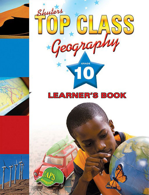 Shuters Top Class Geography Grade 10 Learner's Book Cover