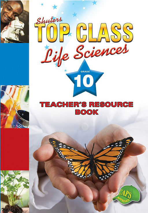 Shuters Top Class Life Sciences Grade 10 Teacher's Resource Book Cover