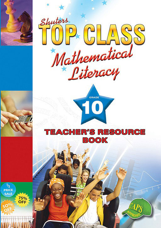 Shuters Top Class Mathematical Literacy Grade 10 Teacher's Resource Book Cover