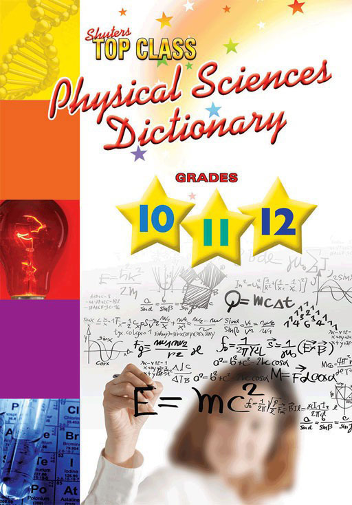 Shuters Top Class Physical Sciences Dictionary Grade 10 to 12 Cover