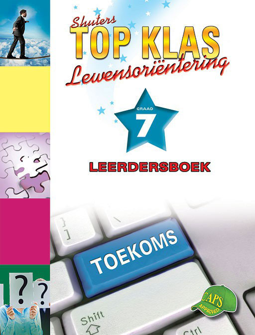 Shuters Top Klas Lewensorientering Graad 7 Leerdersboek Cover