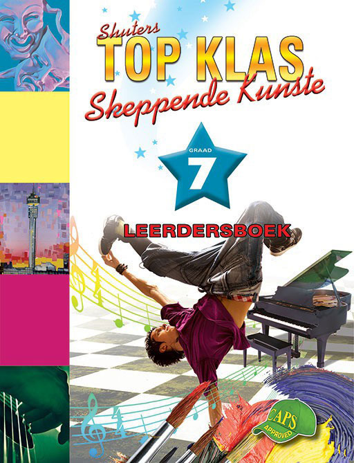 Shuters Top Klas Skeppende Kunste Graad 7 Leerdersboek Cover