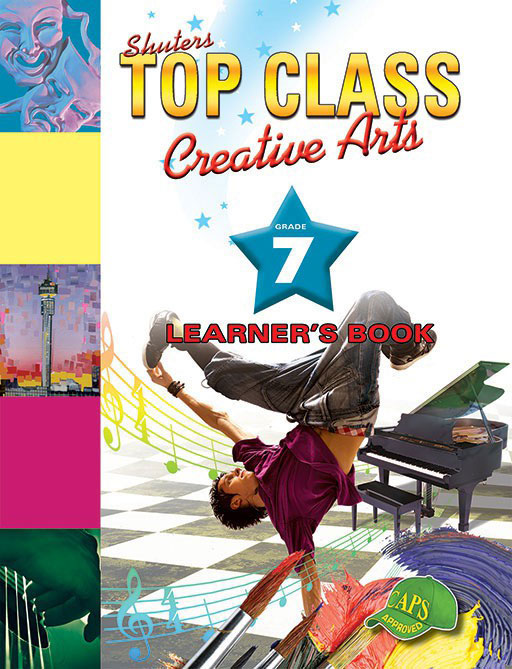 Shuters Top Class Creative Arts Grade 7 Learner's Book Cover