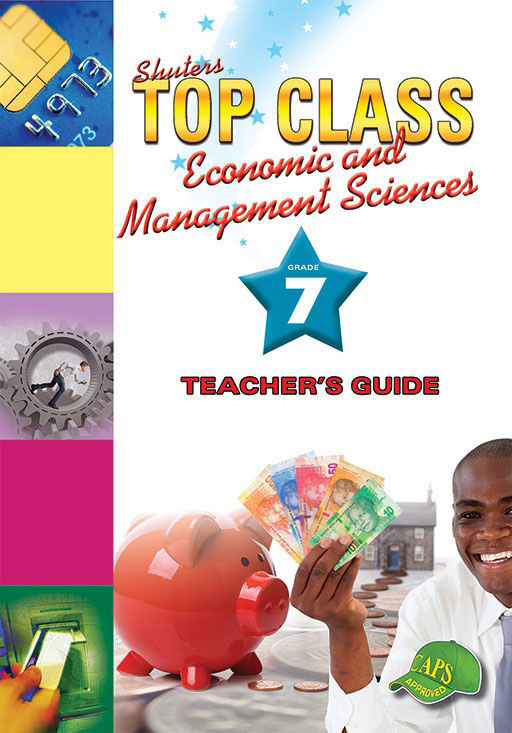 Shuters Top Class Economic and Management Sciences Grade 7 Teacher's Guide Cover