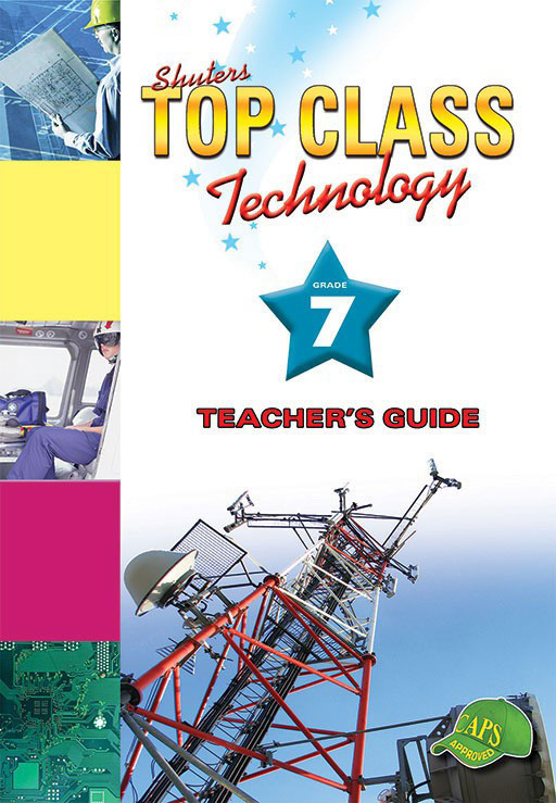 Shuters Top Class Technology Grade 7 Teacher's Guide Cover