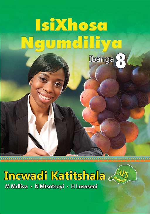 IsiXhosa Ngumdiliya Ibanga 8 Incwadi Katitshala Cover