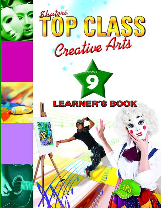 Shuters Top Class Creative Arts Grade 9 Learners Book Cover