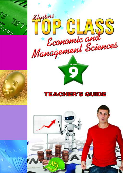 Shuters Top Class Economic and Management Sciences Grade 9 Teachers Guide Cover