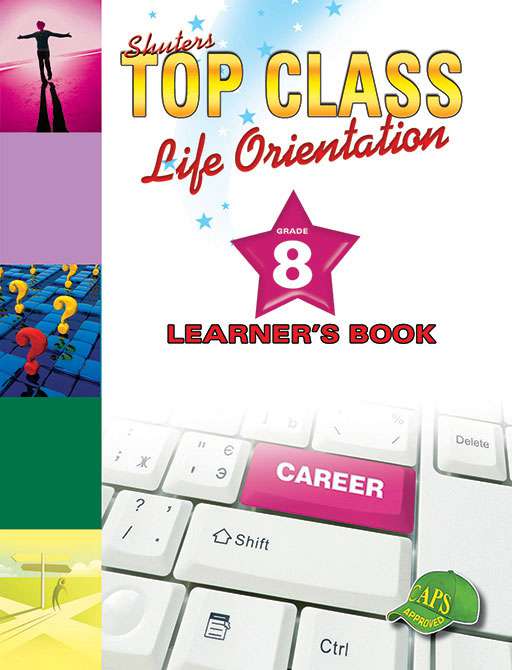 Shuters Top Class Life Orientation Grade 8 Learner's Book Cover