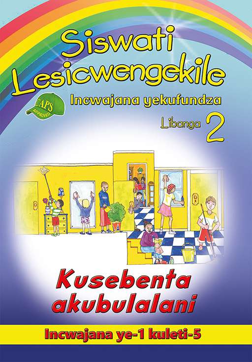 Siswati Lesicwengekile Incwajana yekufundza Libanga 2 Kusebenta Akubulalani Cover