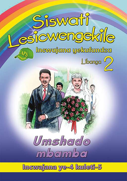 Siswati Lesicwengekile Incwajana Yekufundza Libanga 2 Umshado Mbamba Cover