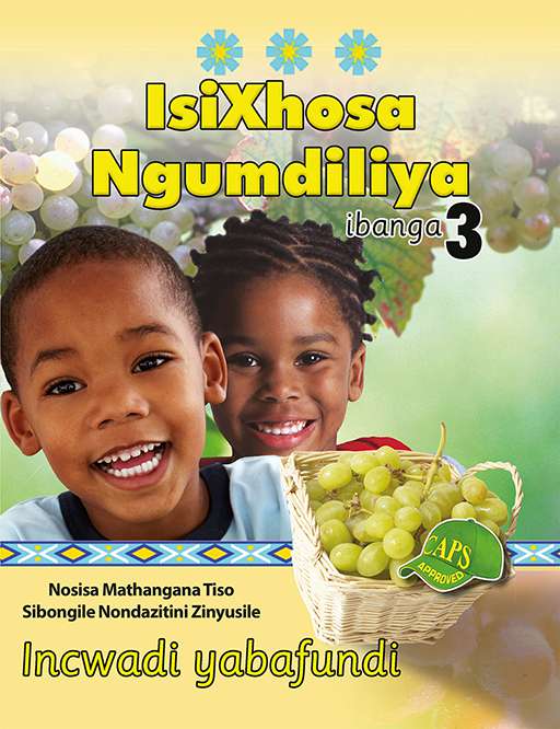 IsiXhosa Ngumdiliya ibanga 3 Incwadi yabafundi Cover