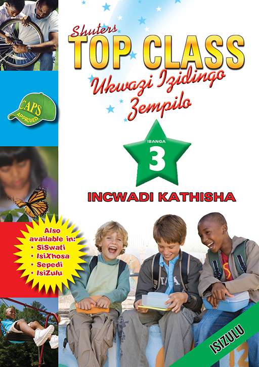 Shuters Top Class Ukwazi Izidingo Zempilo Ibanga 3 Incwadi Kathisha Cover