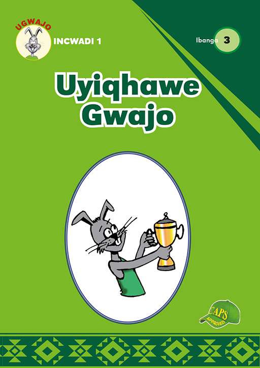 Uyiqhawe Gwajo Incwadi 1 Ibanga 3 Cover