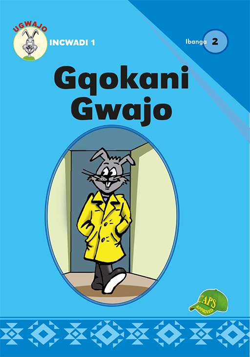 Gqokani Gwajo Ibanga 2 Incwadi 1 Cover