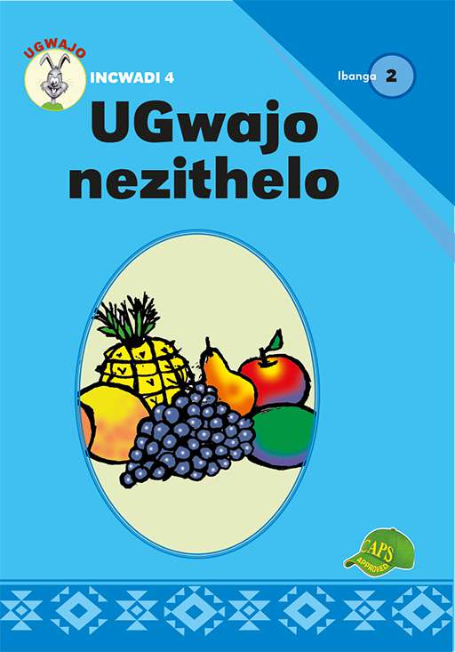 UGwajo nezithelo Ibanga 2 Incwadi 4 Cover