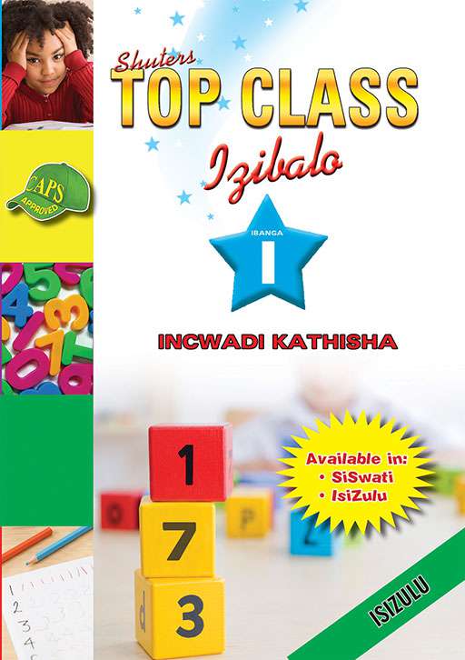 Shuters Top Class Izibalo Ibanga 1 Incwadi Kathisha Cover