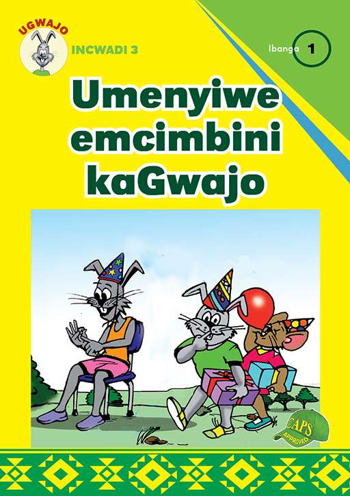 Ugwajo Incwadi 3 Ibanga 1 Umenyiwe Emcimbini kaGwajo Cover