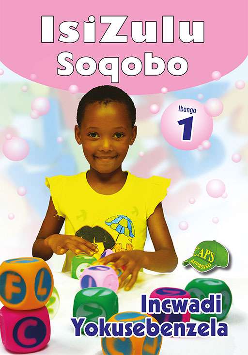 IsiZulu Soqobo Ibanga 1 Incwadi Yokusebenzela  Cover