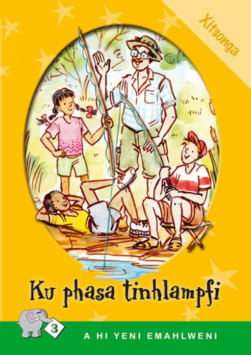 A HI YENI EMAHLWENI: LEVEL 3 BOOK 1: KU PHASA TINHLAMPFI Cover