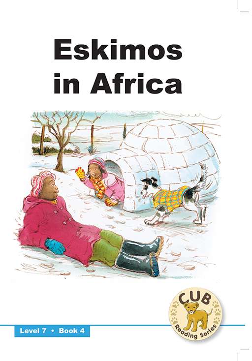CUB Reading Series : Level 7 - Book 4 : Eskimos in Africa Cover
