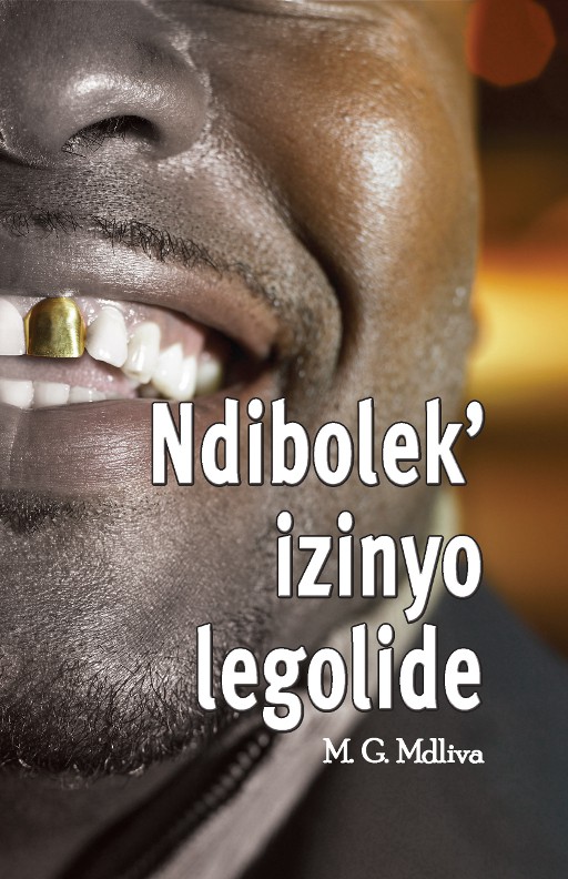 NDIBOLEK'IZINYO LEGOLIDE Cover