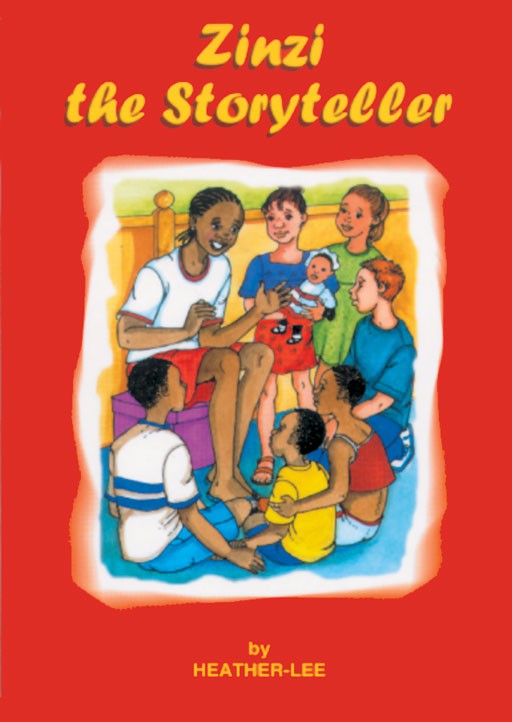 THE STORY TELLER SERIES BOOK 1 ZINZI THE STORY TELLER Cover