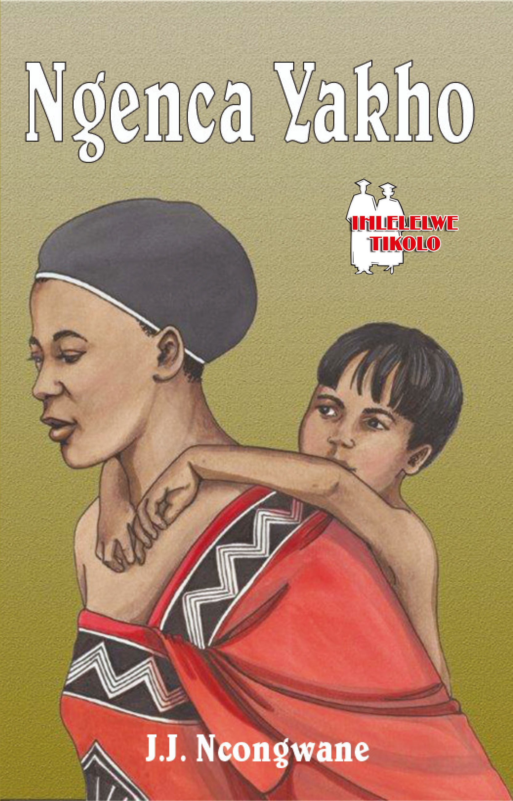 NGENCA YAKHO FAL (SCHOOL EDITION) Cover