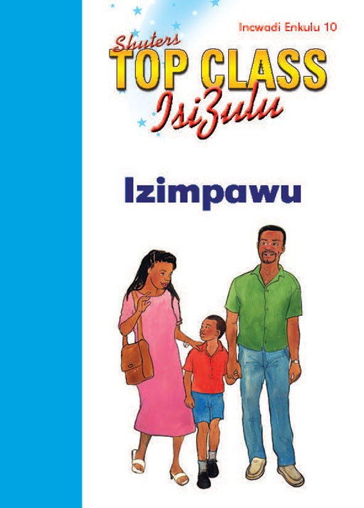 TOP CLASS ISIZULU FAL GRADE 1 BIG BOOK 10:IZIMPAWU Cover