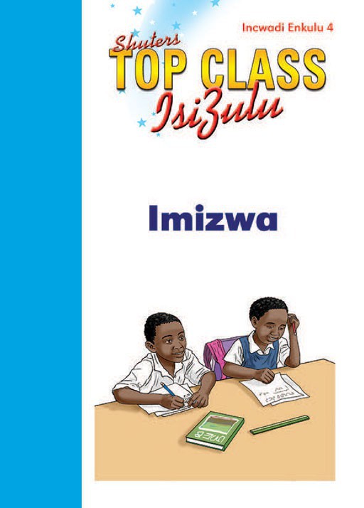 TOP CLASS ISIZULU FAL GRADE 1 BIG BOOK 4:IMIZWA Cover