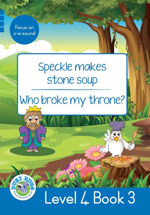 DUZI BUGS: BLUE LEVEL 4: BOOK 3: SPECKLE MAKES STONE SOUP .. Cover