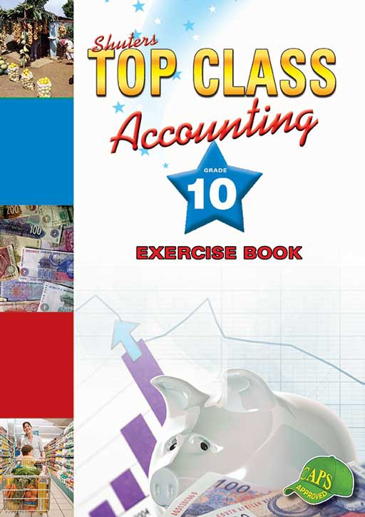 TOP CLASS ACCOUNTING GRADE 10 EXERCISE BOOK Cover