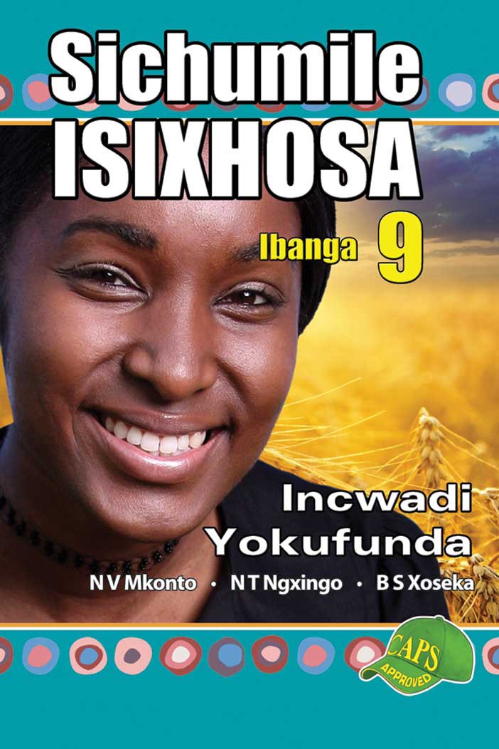 SICHUMILE ISIXHOSA GRADE 9 READER Cover