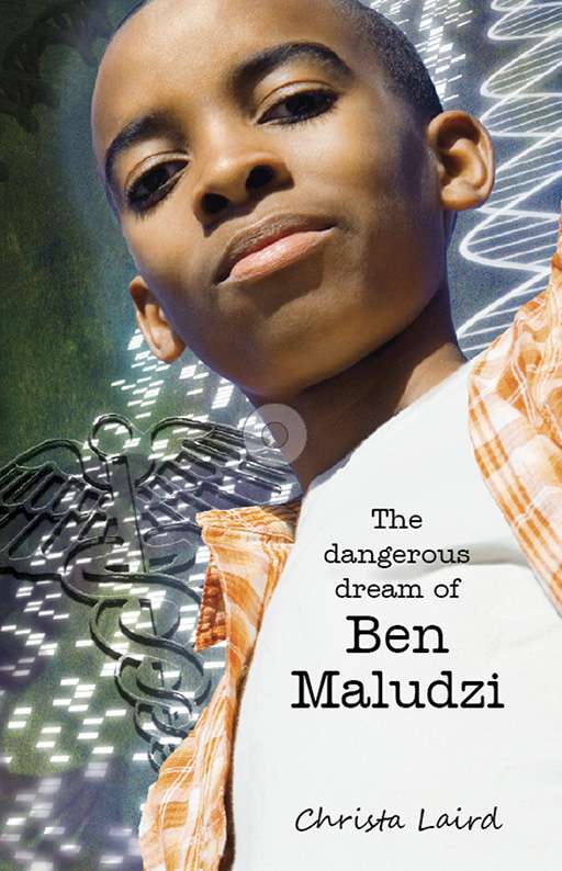 THE DANGEROUS DREAM OF BEN MALUDZI Cover