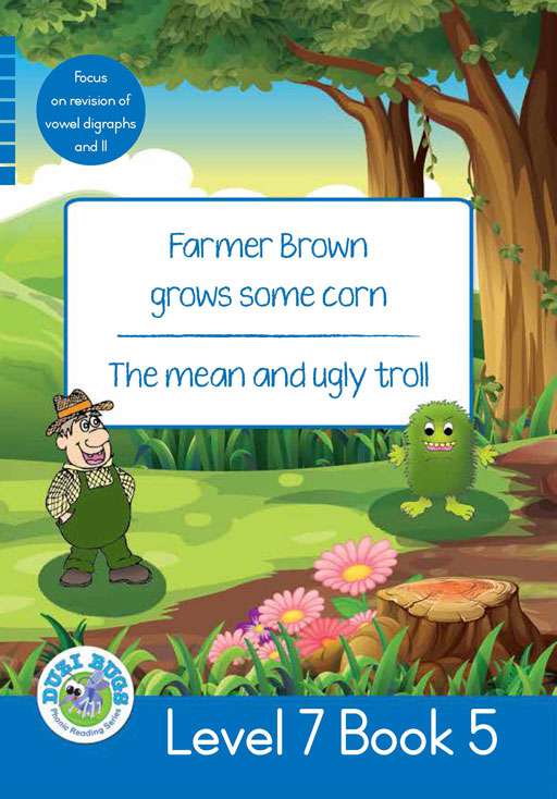 DUZI BUGS: BLUE LEVEL 7: BOOK 5: FARMER BROWN GROWS SOME CORN | THE MEAN AND UGLY TROLL Cover