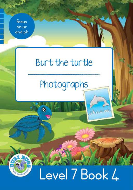 DUZI BUGS: BLUE LEVEL 7: BOOK 4: BURT THE TURTLE | PHOTOGRAPHS Cover