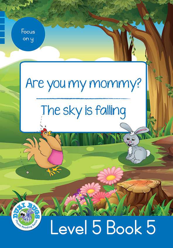 DUZI BUGS: BLUE LEVEL 5: BOOK 5: ARE YOU MY MOMMY? | THE SKY IS FALLING Cover