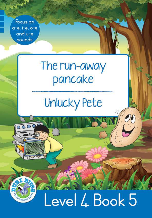DUZI BUGS: BLUE LEVEL 4: BOOK 5: THE RUN-AWAY PANCAKE | UNLUCKY PETE Cover