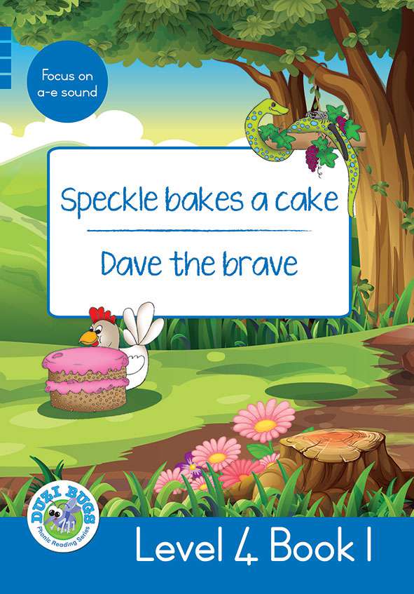 DUZI BUGS: BLUE LEVEL 4: BOOK 1: SPECKLE BAKES A CAKE | DAVE THE BRAVE Cover