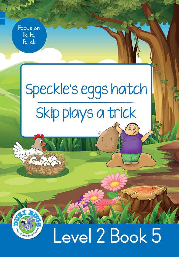 DUZI BUGS: BLUE LEVEL 2: BOOK 5: SPECKLE’S EGGS HATCH | SKIP PLAYS A TRICK Cover