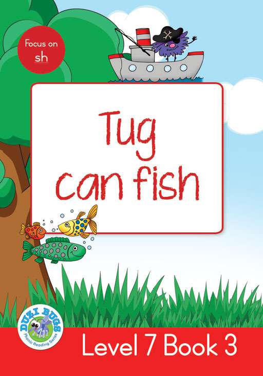 DUZI BUGS: RED LEVEL 7: BOOK 3: TUG CAN FISH Cover